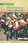 Why Irish Immigrants Came to America