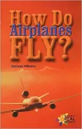 How Do Airplanes Fly?