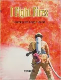 I Fight Fires: Learning the Long I Sound