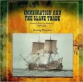 Immigration and the Slave Trade: Africans Come to America, 1607-1830