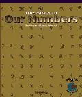 Story of Our Numbers The History of Arabic Numerals