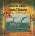 Immigration, Migration, and the Industrial Revolution