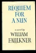 Requiem for a Nun: Playscript Materials, Vol. 4