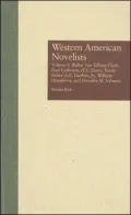 Western American Novelists, Vol. 1