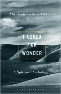 I Asked for Wonder: A Spiritual Anthology