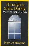 Through a Glass Darkly