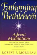 Fathoming Bethlehem: Advent Meditations