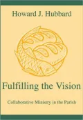 Fulfilling the Vision