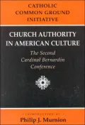Church Authority in American Culture; Church Authority in American Culture/the Second Cardinal B