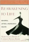 Reawakening to Life: Renewal after a Husband's Death