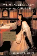 Women, Celibacy and the Church: Toward a Theology of the Single Life