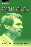 Robert F. Kennedy A Spiritual Biography