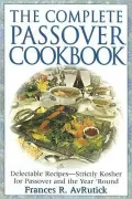 Complete Passover Cookbook