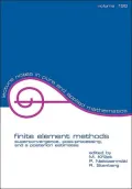 Finite Element Methods: Superconvergence, Post-Processing, and a Posteriori Estimates, Vol. 196
