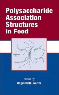 Polysaccharide Association Structures in Food, Vol. 87