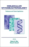 Molecular Mycobacteriology