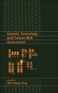 Genetic Toxicology and Cancer Risk Assessment