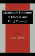 Membrane Structure in Disease and Drug Therapy