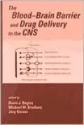 The Blood-Brain Barrier and Drug Delivery to the CNS