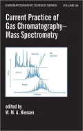 Current Practice of Gas Chromatography-Mass Spectrometry, Vol. 86
