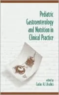 Pediatric Gastroenterology and Nutrition in Clinical Practice