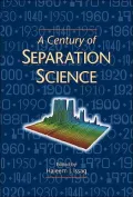 Century of Separation Science
