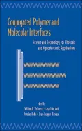 Conjugated Polymer and Molecular Interfaces: Science and Technology for Photonic and Optoelectronic Applications