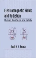 Electromagnetic Fields and Radiation: Human Bioeffects and Safety