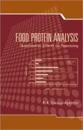 Food Protein Analysis: Qualitative Effects on Processing, Vol. 118