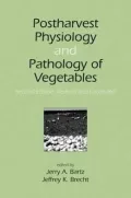 Postharvest Physiology and Pathology of Vegetables