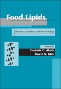 Food Lipids: Chemistry, Nutrition, and Biotechnology, Vol. 117