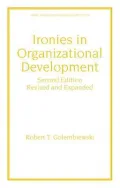 Ironies in Organizational Development, Vol. 100