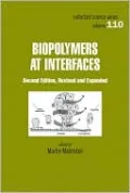 Biopolymers at Interfaces (Surfactant Science Series): Volume 110