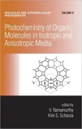 Photochemistry of Organic Molecules in Isotropic and Anisotropic Media (Molecular and Supramolecular Photochemistry Series, Vol.9)