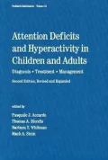 Attention Deficits and Hyperactivity in Children and Adults : Diagnosis, Treatment and Management