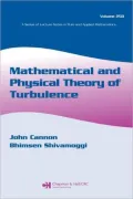 Mathematical and Physical Theory of Turbulence: Proceedings of the International Turbul