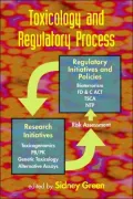 Toxicology and Regulatory Process