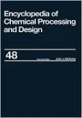Encyclopedia of Chemical Processing and Design, Vol. 48