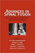 Advances in Spinal Fusion: Molecular Science, Biomechanics, and Clinical Management