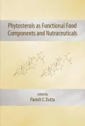 Plant Sterols Vol. 1 : Analytical, Nutritional, and Safety Aspects as Functional Food Components