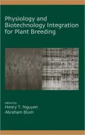 Physiology and Biotechnology Integration for Plant Breeding, Vol. 100