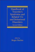 Handbook of Tourette's Syndrome and Related TIC and Behavioral Disorders