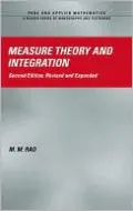 Measure Theory and Integration, Second Edition, Vol. 265