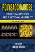 Polysaccharides: Structural Diversity and Functional Versatility: Second Editon