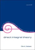 Direct Integral Theory, Vol. 61