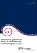 Differential Geometry, Calculus of Variations and Their Applications: Calculus of Variations and Their Applications, Vol. 100
