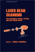 Laser Beam Scanning: Opto-Mechanical Devices: Systems, and Data Storage Optics, Vol. 8