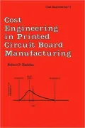 Cost Engineering in Printed Circuit Board Manufacturing