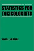 Statistics for Toxicologists, Vol. 4