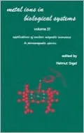 Metal Ions in Biological Systems: Applications of Magnetic Resonance to Paramagnetic Species, Vol. 21